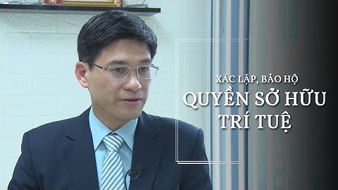 Cách thức xác lập, bảo hộ quyền sở hữu trí tuệ của doanh nghiệp khởi nghiệp sáng tạo