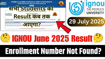 IGNOU June 2025 Exam Result || IGNOU Result Not Declared || IGNOU Enrollment Number Not Found