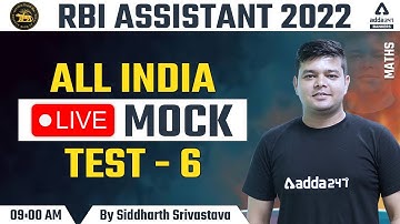 RBI Assistant 2022 | Maths | ALL INDIA LIVE MOCK TEST #6 By Siddharth Srivastava