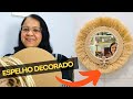 ESPELHO DECORADO - Aprenda a fazer esse Lindo Artesanato com Espelho Rústico