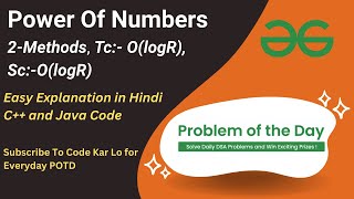 Power Of Numbers | GFG POTD | C++ | Java | Code Kar Lo