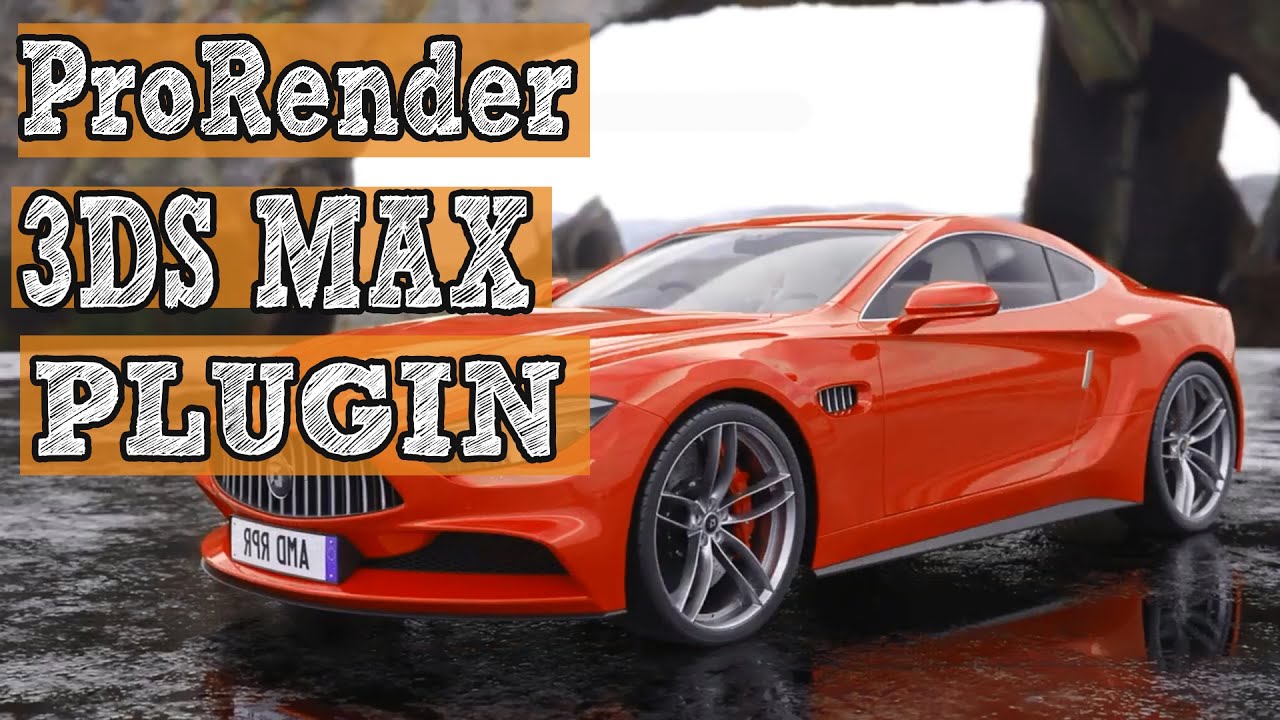 3Ds max Plugins for Rendering Radeon ProRender - YouTube