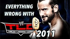 Episode #480: Everything Wrong With WWE TLC 2011