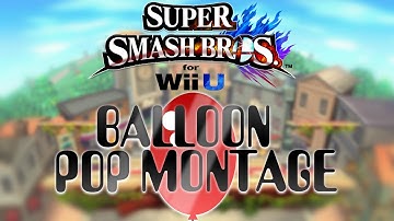 THE ART OF BALLOON POPS ft  Subscribers! (Smash 4)