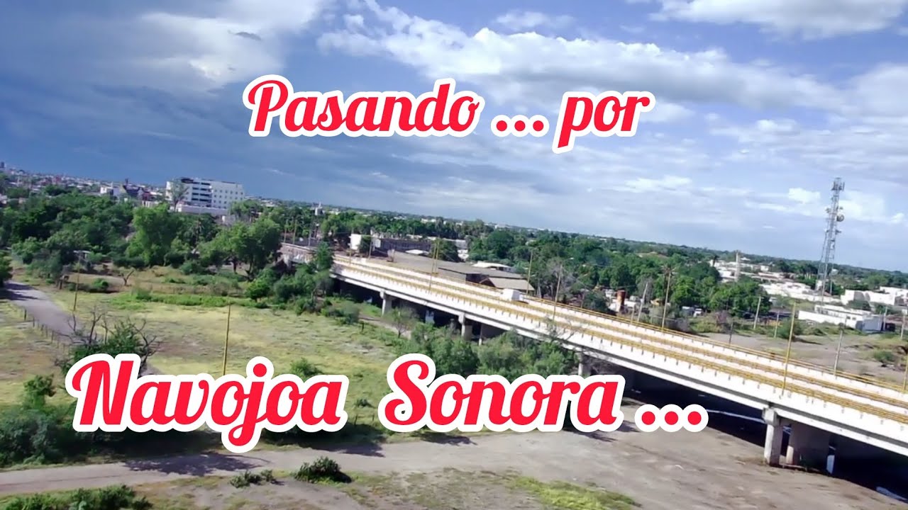 Navojoa Sonora ... 🇲🇽  
