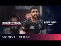 Srinivas Reddy | Sons Of The Soil | Jaipur Pink Panthers | Amazon Original | Dec 4