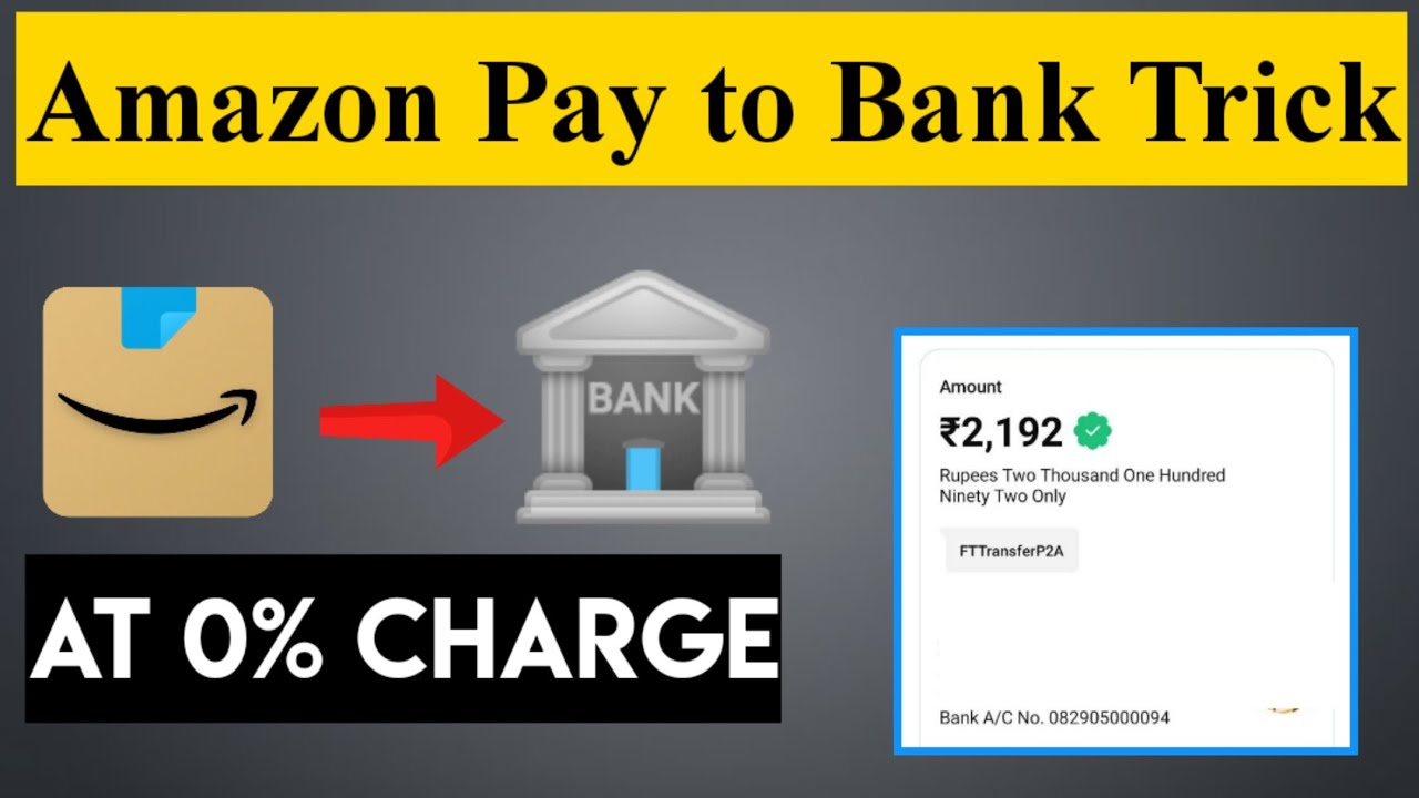 Amazon Pay Balance To Bank Transfer Trick At 0 Charge Get Upto