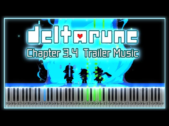 DELTARUNE (デルタルーン) チャプター3.4 予告 BGM【ピアノ採譜