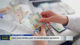 Eye on Scams Local bank warns consumers of fake loan offers