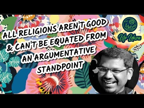 All Religions aren't