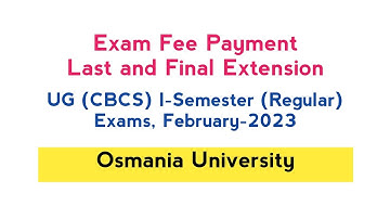 Exam Fee Last Date Extended | UG 1st Semester | February, 2023 | OU