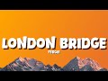Fergie London Bridge Lyrics