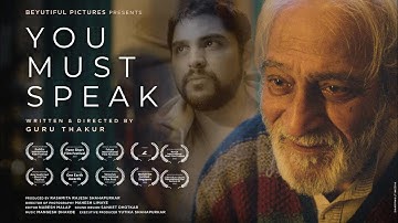 You Must Speak | Hindi Short Film | Mohan Agashe,Yash Shahapurkar ,Guru Thakur.