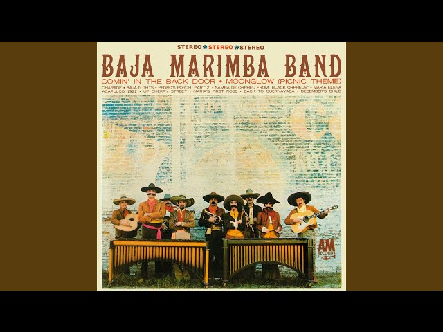 The Baja Marimba Band - Pedro's Porch Pt. II