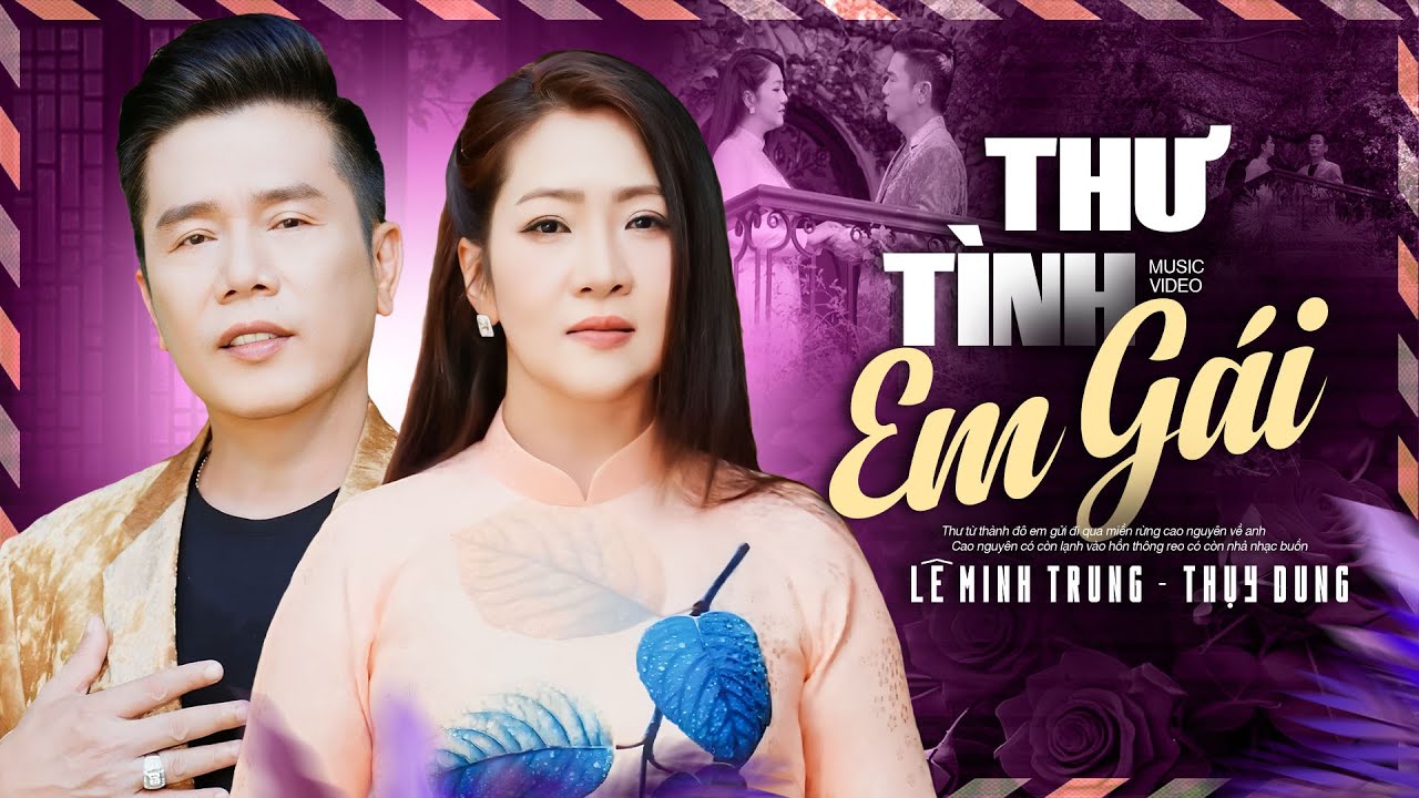 Thư Tình Em Gái - Lê Minh Trung & Thụy Dung | Song Ca Nhạc Xưa Ngọt Ngào (MV)