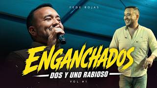 FEDE ROJAS - Te Quise Olvidar / Quita Esa Mujer / Con La Misma Moneda - DOS Y UNO RABIOSO #1