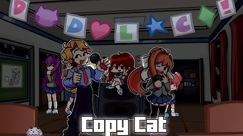 FNF Copy Cat but Senpai vs Monika sing it - Friday Night Funkin