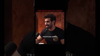 4Th Largest Illegal Market - Raj Shamani