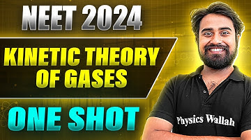 KINETIC THEORY OF GASES in 1Shot: FULL CHAPTER COVERAGE (Concepts+PYQs) | Prachand NEET 2024