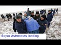 Soyuz Space Capsule landing today with three Astronauts. From 0 to 1g