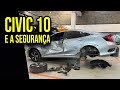 Civic salvou uma vida! Quanto custa reparar o Civic 10? Tonimek Avalia