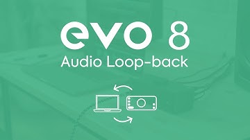 EVO 8 Audio Loop-Back - Record your computer audio and microphones!