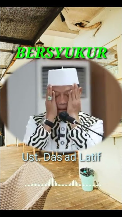Jangan Asal Bersyukur, Lakukanlah dengan Benar | Ust. Das'ad Latif.#shorts#ceramahdasadlatif
