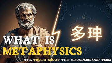 What is Metaphysics? The Philosophy Term Everyone Gets Wrong | From Aristotle to Modern Confusion