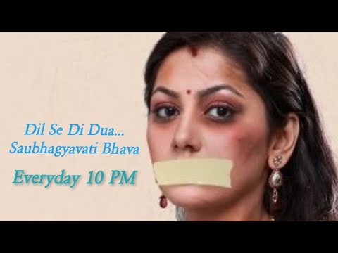 Saubhagyavati Bhava Episode 1 | Dil Se Di Dua | Dil Say Di Dua | #SaubhagyavatiBhava by Life Ok