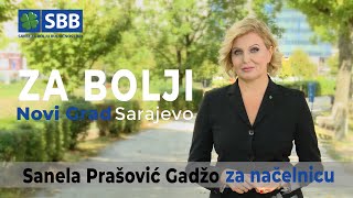 ZA BOLJI Novi Grad Sarajevo Sanela Prašović Gadžo za načelnicu
