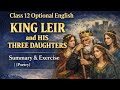 King Leir And His Three Daughters Summary And Exercise | Class 12 Optional English | POETRY