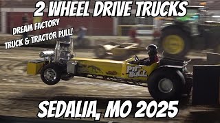 2 Wheel Drive Trucks From Sedalia, Mo 2025 Dream Factory Truck Tractor Pull