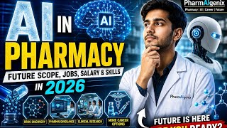 AI in Pharmacy Explained | Future Scope, Salary, Job Roles & Skills in 2026 | B.Pharm Career
