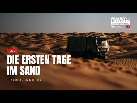 Teil 2 DIE ERSTEN TAGE IM SAND