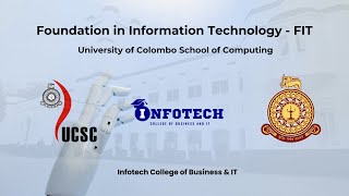 Foundation in Information Technology - FIT - University of Colombo Introductory Session