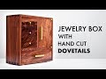 Walnut Jewelry Box with Hand Cut Dovetails 💎 How To - Woodworking