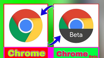 chrome vs chrome beta | chrome vs chrome beta android | chrome vs chrome beta kya hai