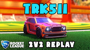 trk511 Ranked 2v2 POV #332 - trk511 & Zamue VS Rysfox & Reeyko - Rocket League Replays