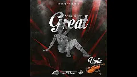 Vybz Kartel - Great (Official Audio)