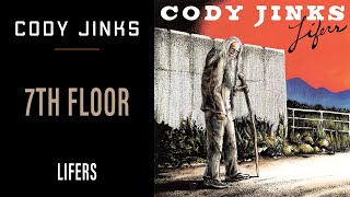 Video thumbnail of "Cody Jinks | "7th Floor" | Lifers"