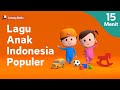 Lagu Anak Indonesia Populer 15 Menit  - Volume 2