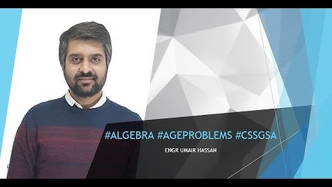 #ALGEBRA #AGEPROBLEMS #CSSGSA