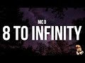 Nic d  8 to infinity lyrics