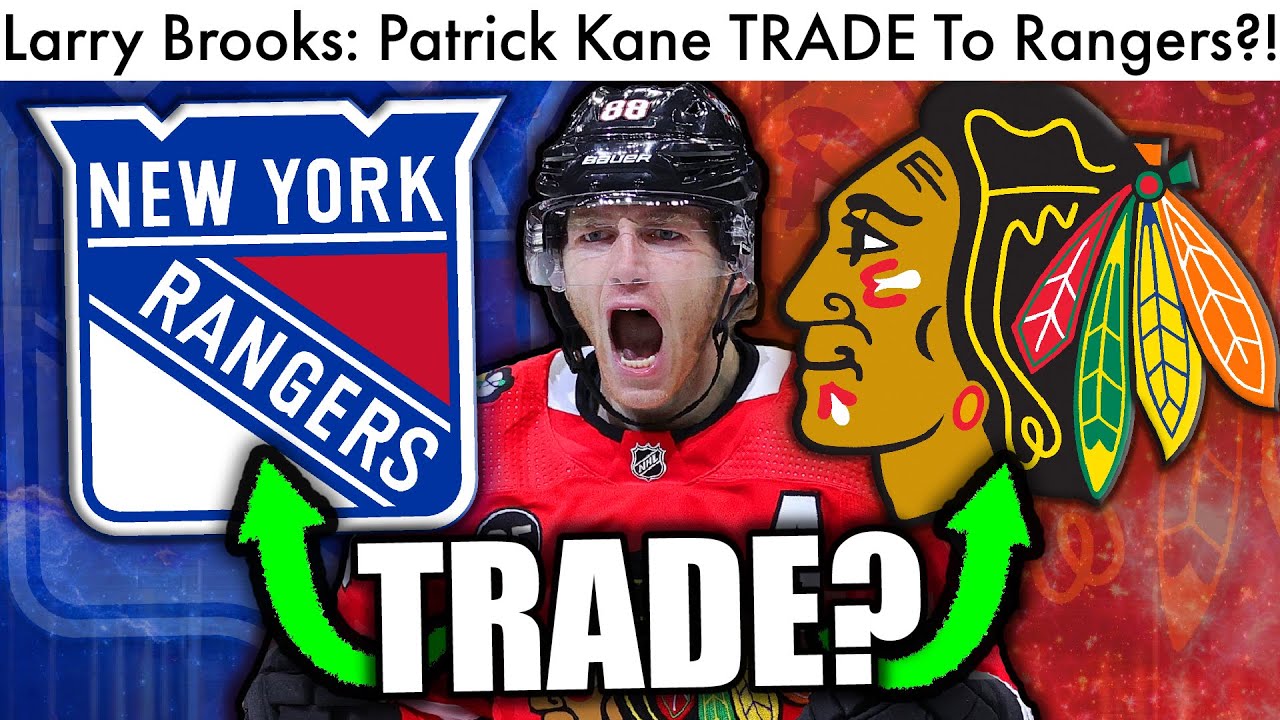 Rangers trade for Blackhawks star Patrick Kane - The Boston Globe