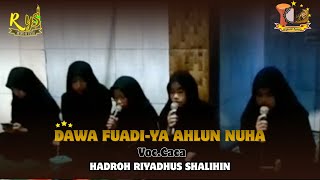 Download Lagu DAWA FUADI-YA AYYUHA AHLUN NUHA-RAHMAN YA RAHMAN(VOC.CACA)|Hadrah Riyadhus Shalihin MP3