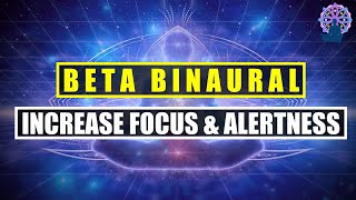 Pure Beta  Binaural wave - Super Intelligence - Focus Memory and Concentration