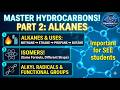 Hydrocarbon and its Compounds (Part 2): Alkanes, Isomers & Functional Groups | SEE 2026