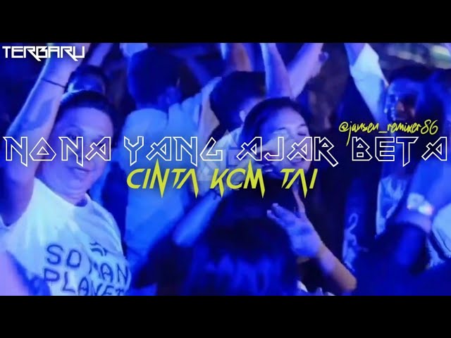 DJ || NONA YANG AJAR BETA x || Fungky🔥 class=