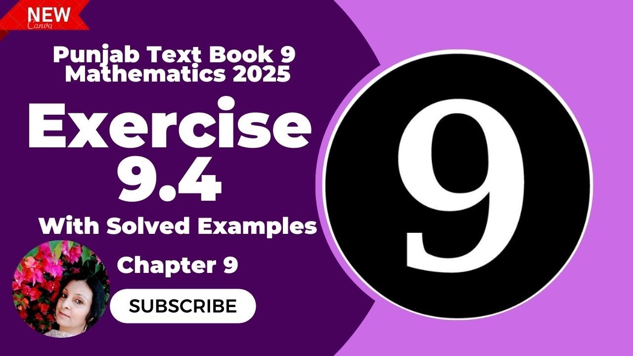 9th Class Math New Book 2025 Exercise 9.4 || Class 9 Math Chapter 9 Ex ...