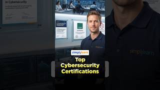 Top 3 Cybersecurity Certifications 2026 | Best Cybersecurity Certifications | #Shorts | #Simplilearn